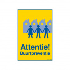 BORD 23X33CM COMBINATIE ATTENTIE BUURTPREVENTIE