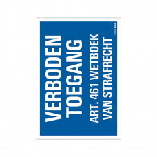 BORD 23X33CM COMBINATIE VERB.TOEGANG ART.461 WETBOEK V. STRAFRECHT